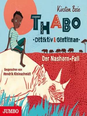 cover image of Thabo. Detektiv und Gentleman. Der Nashorn-Fall